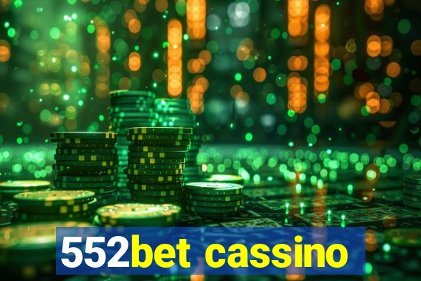 552bet cassino